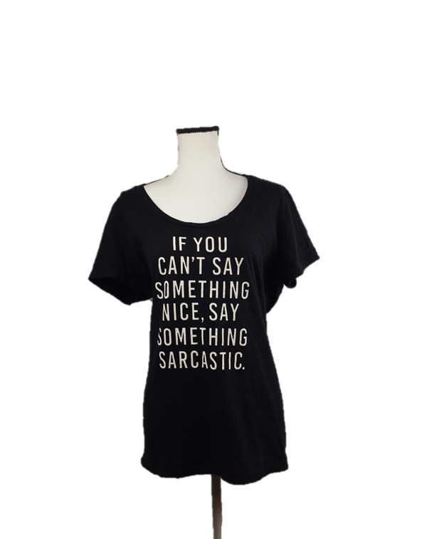 Torrid "If You Can't Say Something Nice, Say Something Sarcastic" - Size 2
